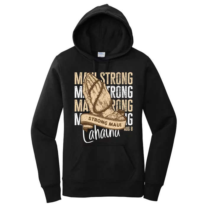 Pray For Maui Hawaii Strong Women's Pullover Hoodie