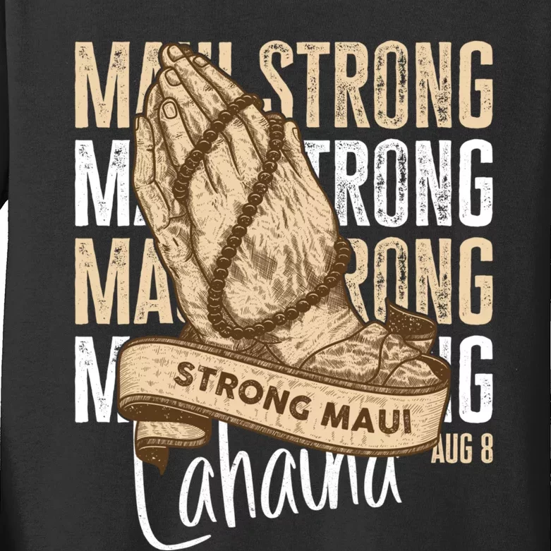 Pray For Maui Hawaii Strong Kids Long Sleeve Shirt