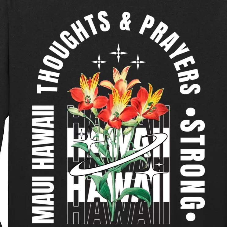 Pray For Maui Hawaii Strong Tall Long Sleeve T-Shirt