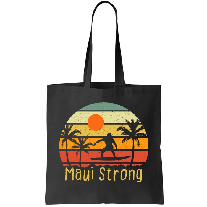 Pray For Maui Hawaii Strong Maui Tote Bag