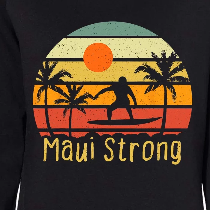 Pray For Maui Hawaii Strong Maui Womens California Wash Sweatshirt