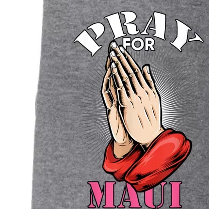 Pray For Maui Hawaii Strong Doggie 3-End Fleece Hoodie