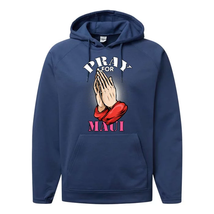 Pray For Maui Hawaii Strong Performance Fleece Hoodie