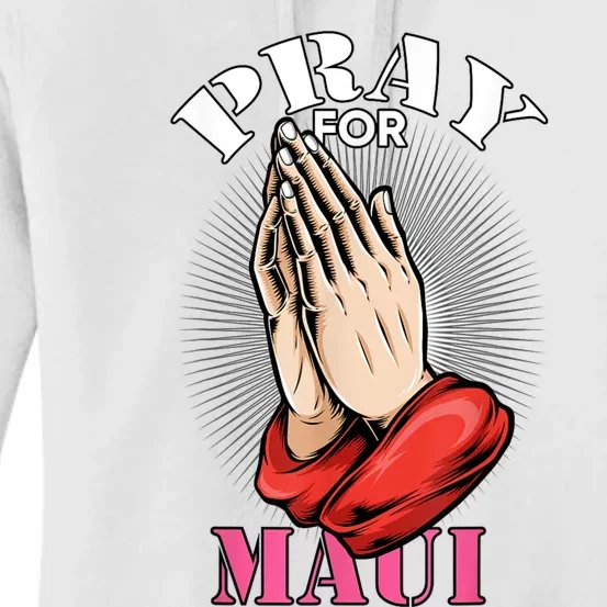 Pray For Maui Hawaii Strong Women's Pullover Hoodie