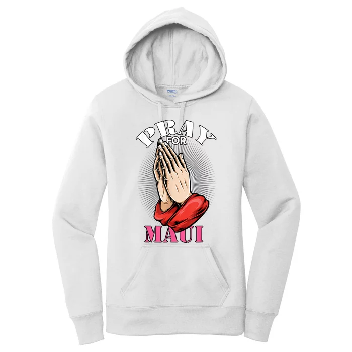 Pray For Maui Hawaii Strong Women's Pullover Hoodie