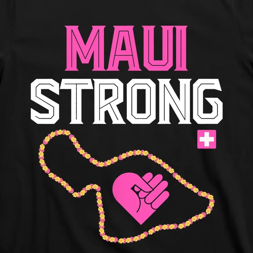 Pray For Maui Hawaii Strong Design T-Shirt