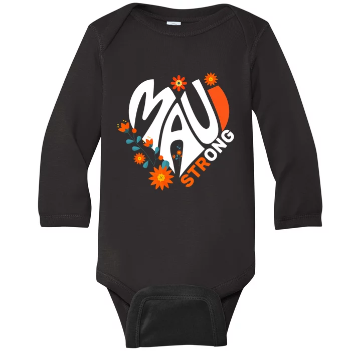 Pray For Maui Hawaii Strong We Stay With Maui Hawaii Baby Long Sleeve Bodysuit