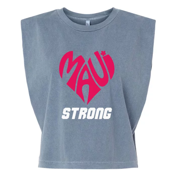 Pray For Maui Hawaii Strong Maui Wildfire Support Men Women Garment-Dyed Women's Muscle Tee