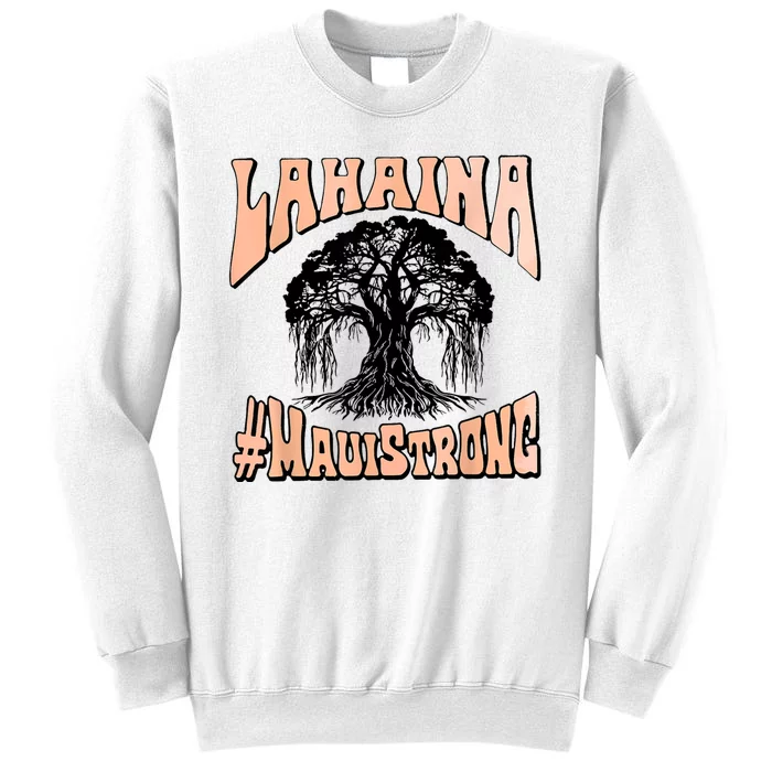 Pray For Maui Hawaii Strong Sweatshirt