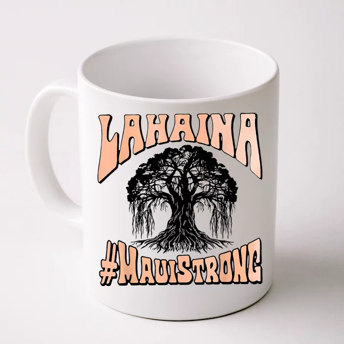 Pray For Maui Hawaii Strong Front & Back Coffee Mug