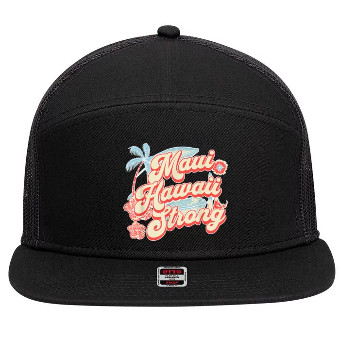 Pray For Maui Hawaii Strong 7 Panel Mesh Trucker Snapback Hat