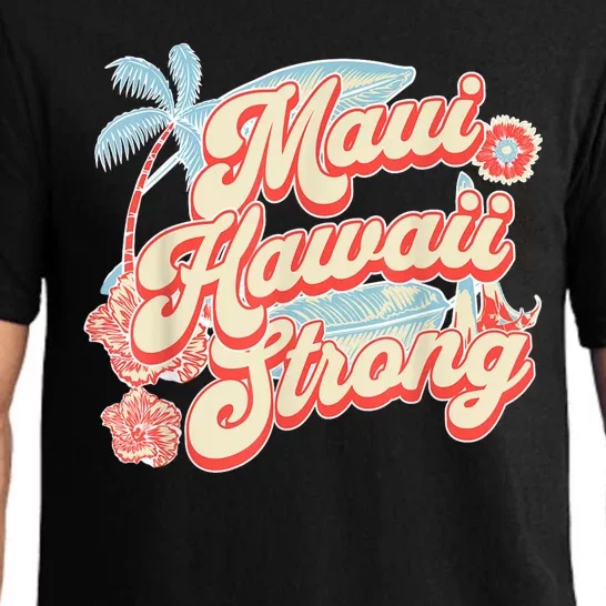 Pray For Maui Hawaii Strong Pajama Set