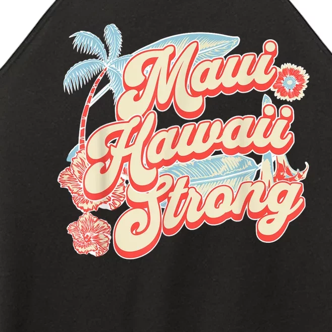 Pray For Maui Hawaii Strong Women’s Perfect Tri Rocker Tank