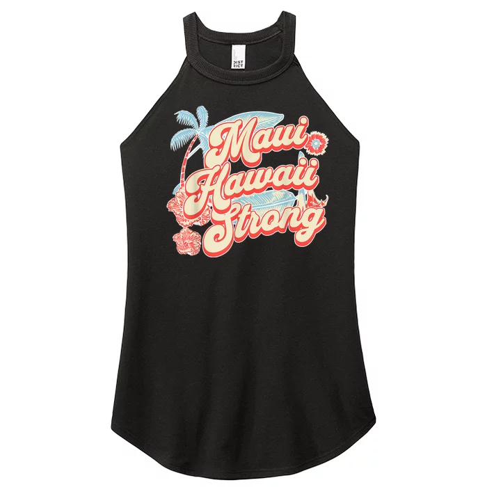 Pray For Maui Hawaii Strong Women’s Perfect Tri Rocker Tank