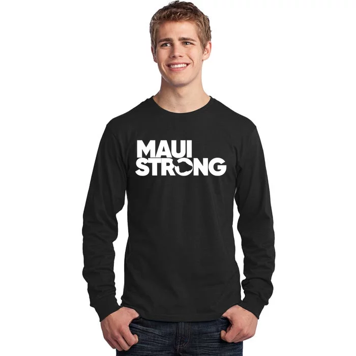 Pray For Maui Hawaii Strong I Stand With Maui Tall Long Sleeve T-Shirt