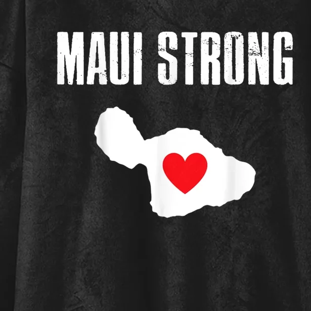 Pray For Maui Hawaii Strong Hooded Wearable Blanket