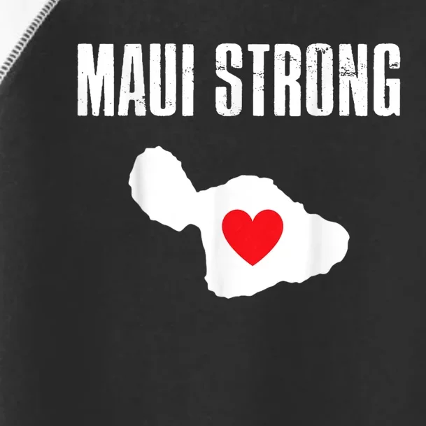 Pray For Maui Hawaii Strong Toddler Fine Jersey T-Shirt