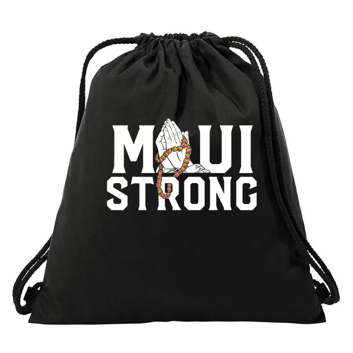 Pray For Maui Hawaii Maui Hawaii Strong Design Drawstring Bag