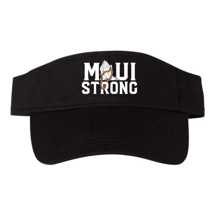 Pray For Maui Hawaii Maui Hawaii Strong Design Valucap Bio-Washed Visor