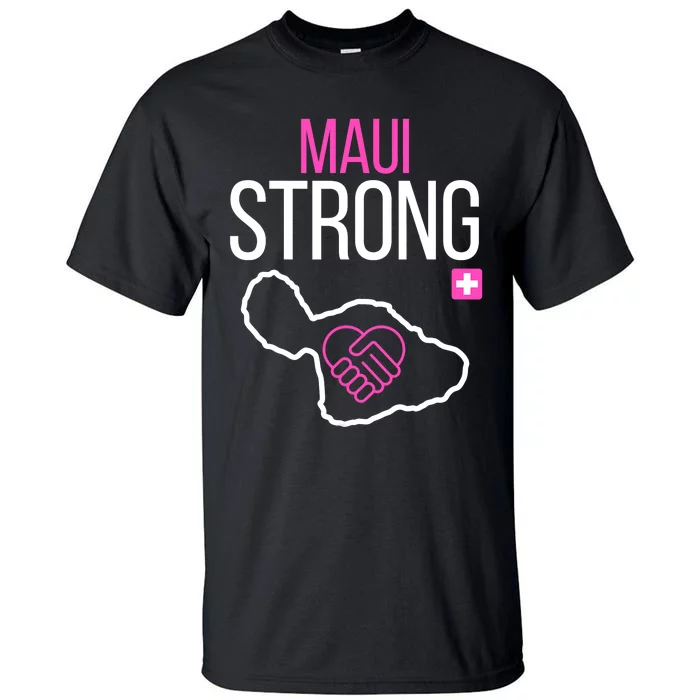 Pray For Maui Hawaii Support For Hawaii Fire Victims Tall T-Shirt