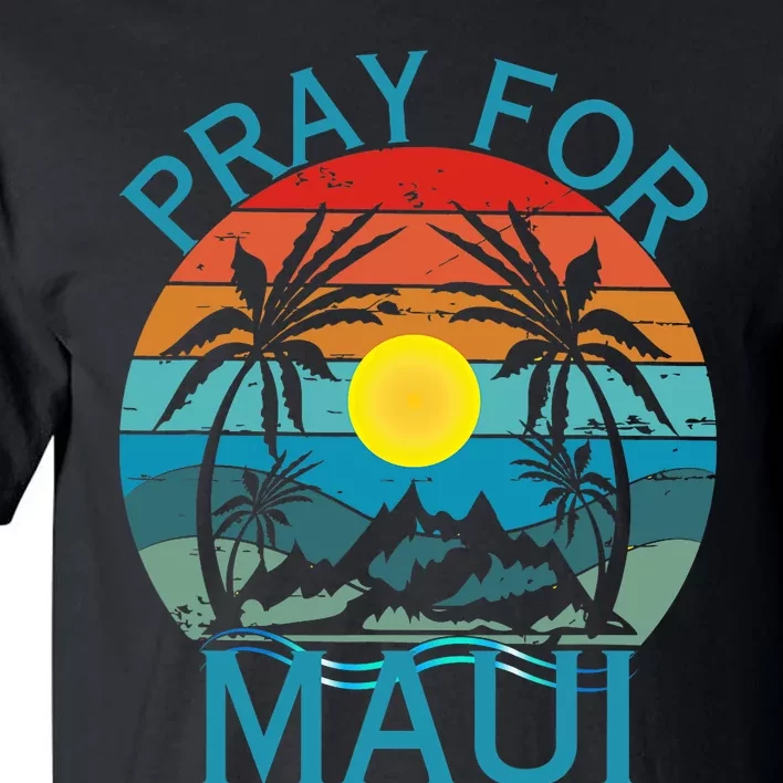 Pray For Maui Hawaii Wildflower Support Men Women Tall T-Shirt