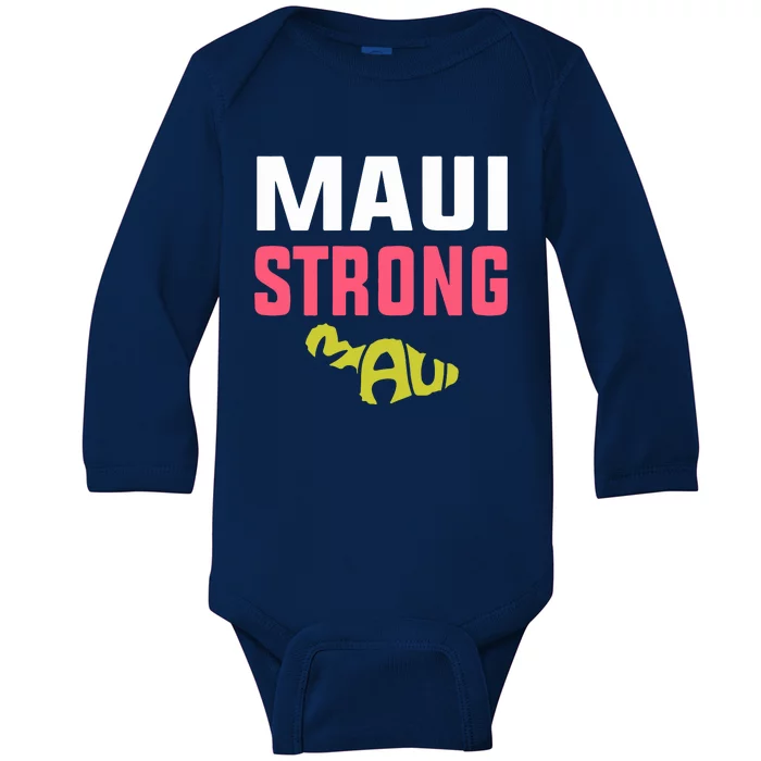 Pray For Maui Hawaii Strong Gift Lahaina Fires Baby Long Sleeve Bodysuit