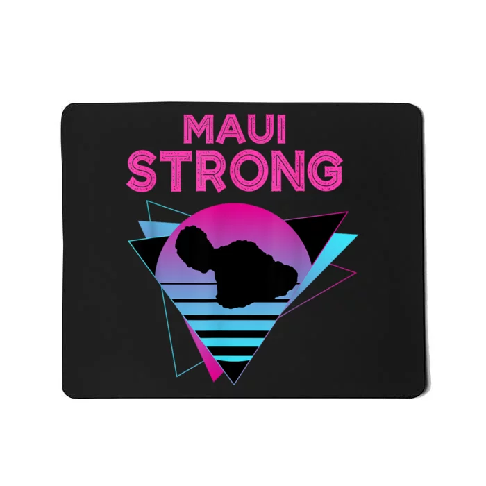 Pray For Maui Hawaii Strong Vintage Maui Hawaii Strong Mousepad