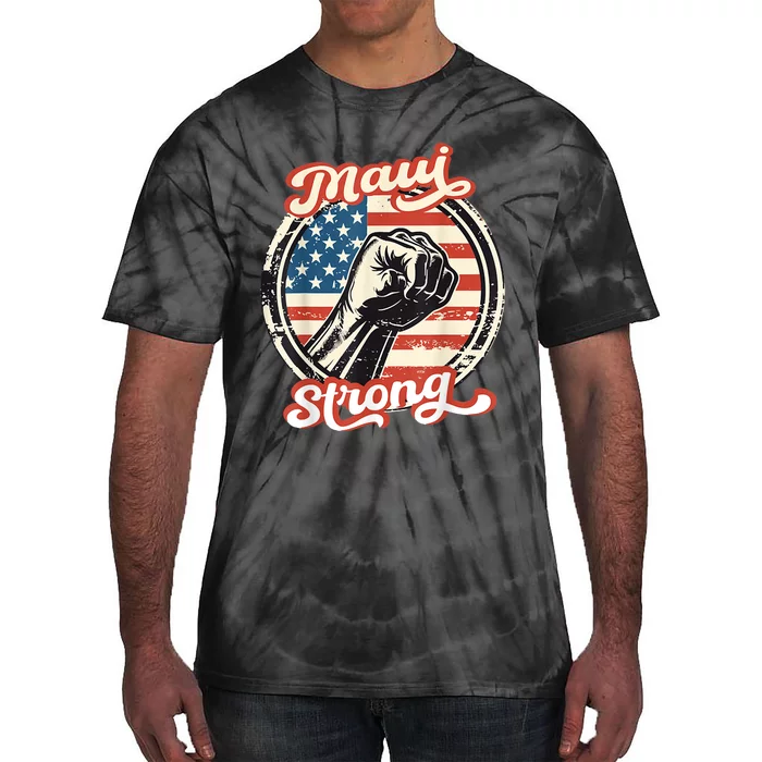 Pray For Maui Hawaii Strong Tie-Dye T-Shirt