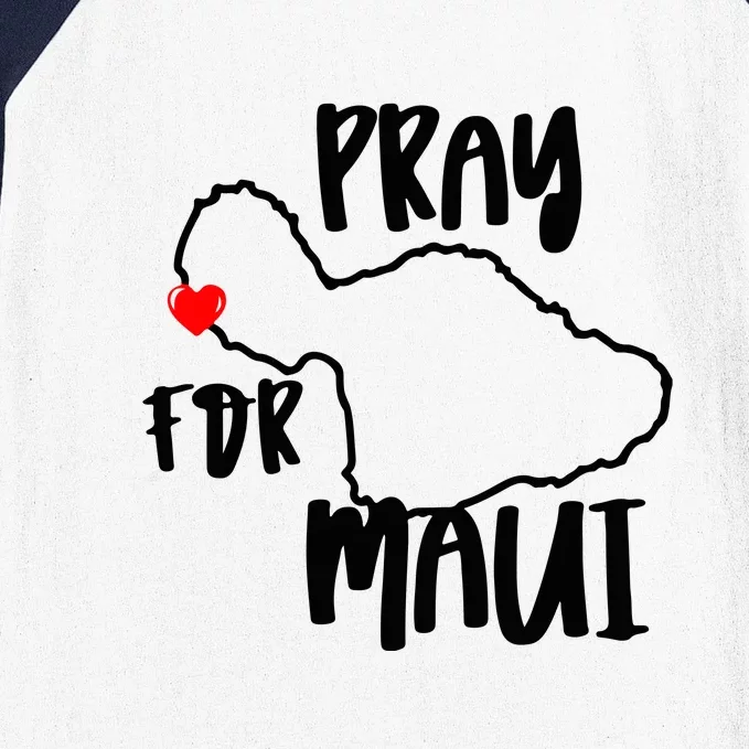 Pray For Maui Hawaii Strong Gift Maui Support Baseball Sleeve Shirt