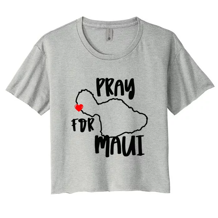 Pray For Maui Hawaii Strong Gift Maui Support Women's Crop Top Tee