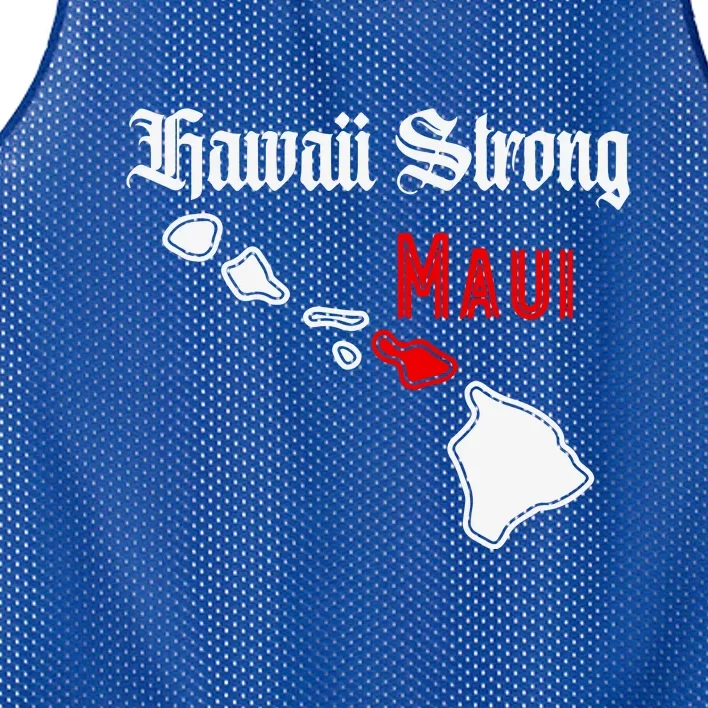 Pray For Maui Hawaii Strong Maui Gift Mesh Reversible Basketball Jersey Tank