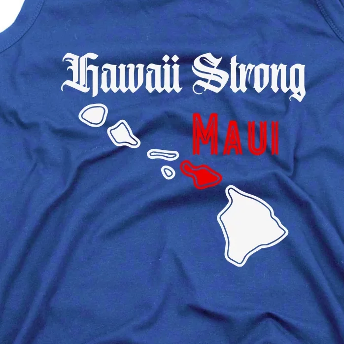 Pray For Maui Hawaii Strong Maui Gift Tank Top