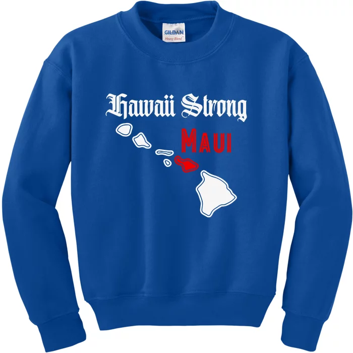 Pray For Maui Hawaii Strong Maui Gift Kids Sweatshirt