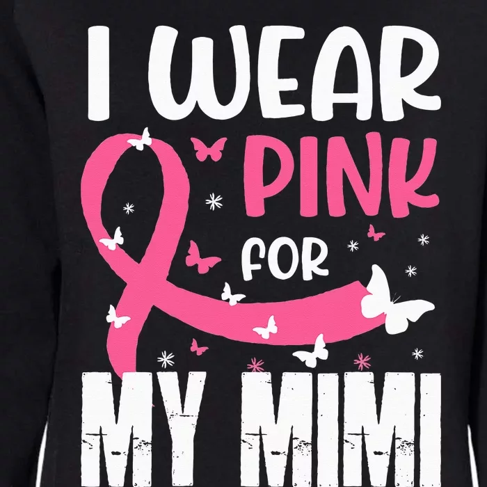 Pink For My Mimi Breast Cancer Awareness Butterfly Womens California Wash Sweatshirt