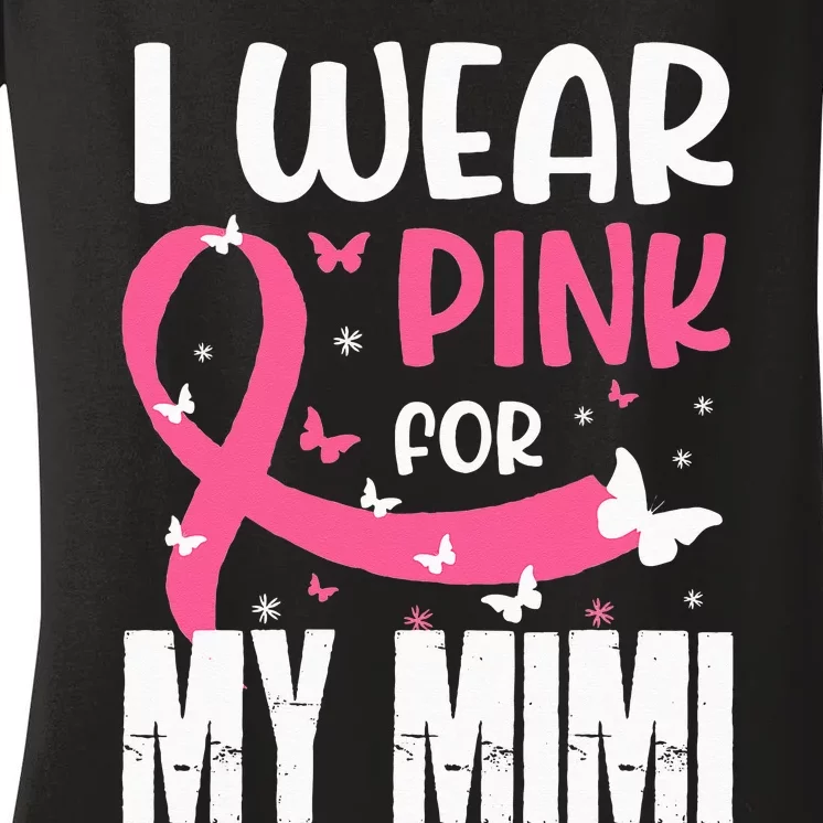 Pink For My Mimi Breast Cancer Awareness Butterfly Women's V-Neck T-Shirt