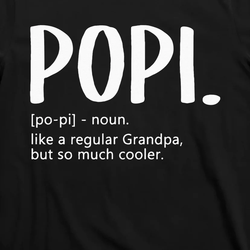 Popi For Men Fathers Day Idea Regular Grandpa Popi T-Shirt