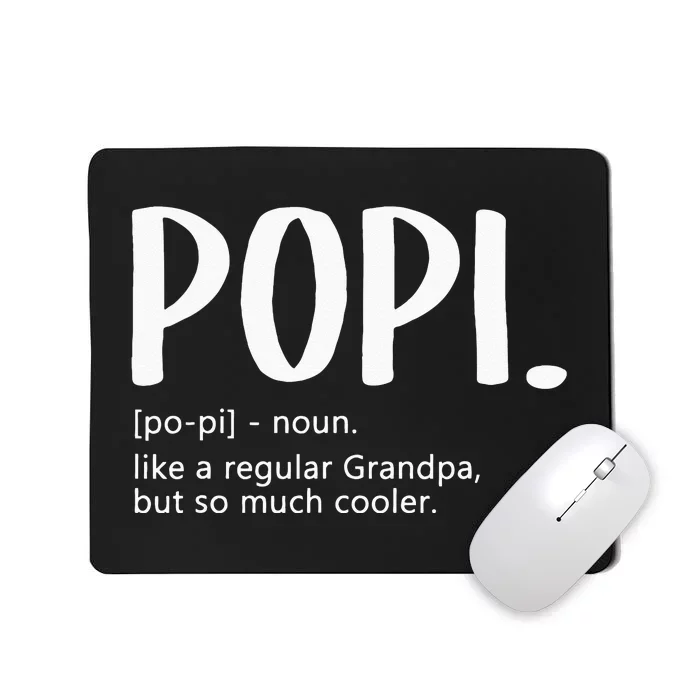 Popi For Men Fathers Day Idea Regular Grandpa Popi Mousepad