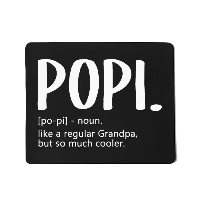 Popi For Men Fathers Day Idea Regular Grandpa Popi Mousepad