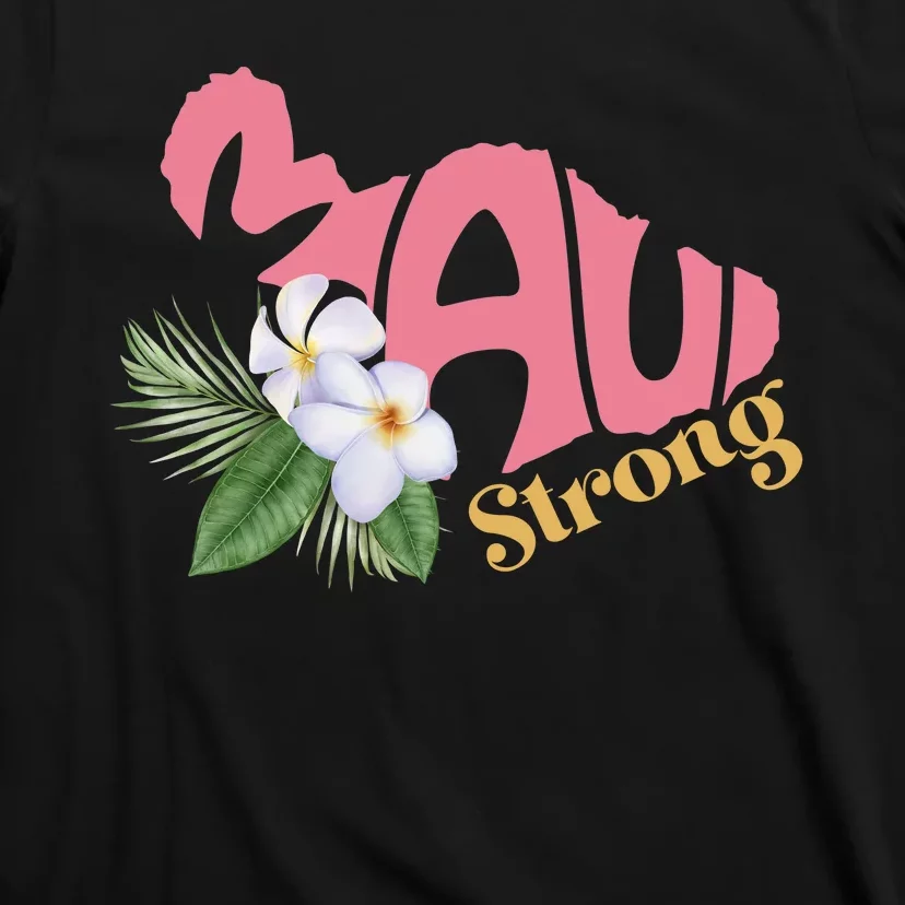 Pray For Maui Strong Hawaii T-Shirt