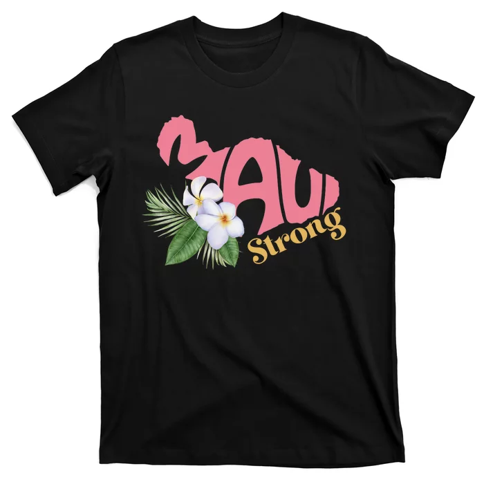 Pray For Maui Strong Hawaii T-Shirt