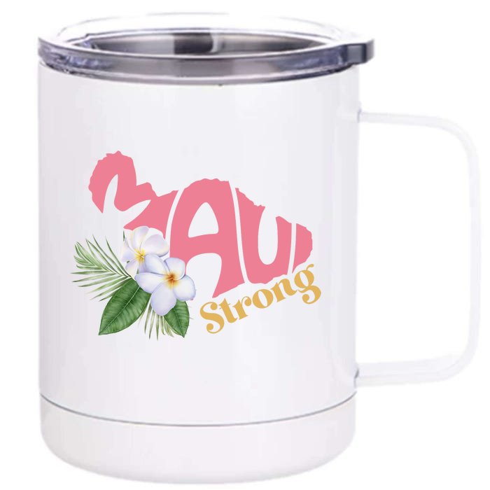 Pray For Maui Strong Hawaii Front & Back 12oz Stainless Steel Tumbler Cup