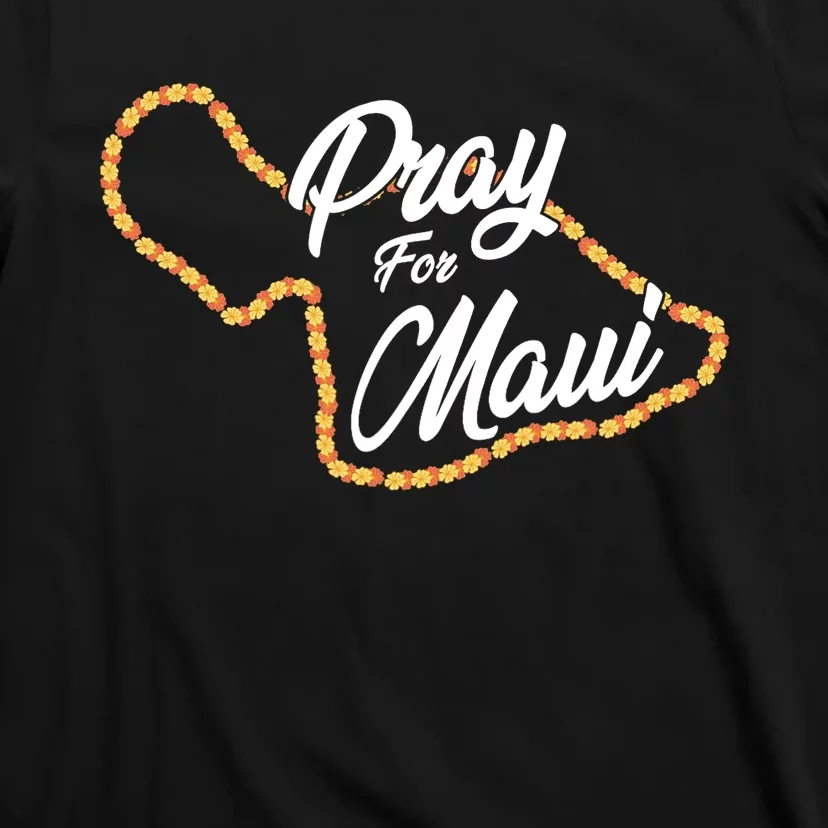 Pray For Maui Hawaii Strong Maui Wildfire Relief T-Shirt