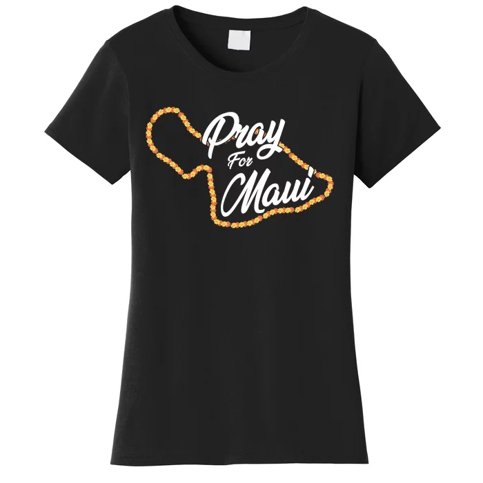 Pray For Maui Hawaii Strong Maui Wildfire Relief Women's T-Shirt