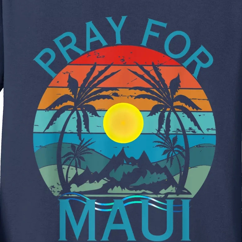 Pray For Maui Hawaii Strong Kids Long Sleeve Shirt