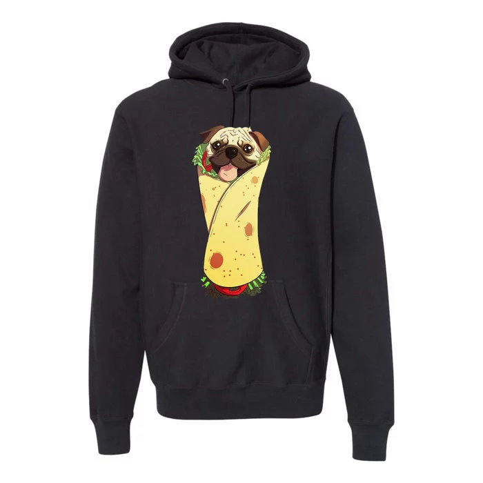 Pugrito Funny Mexican Pug Dog Burrito Food Tee Premium Hoodie