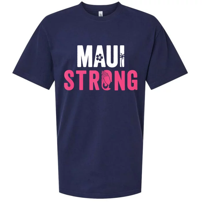 Pray For Maui Hawaii Strong Stay With Maui Sueded Cloud Jersey T-Shirt