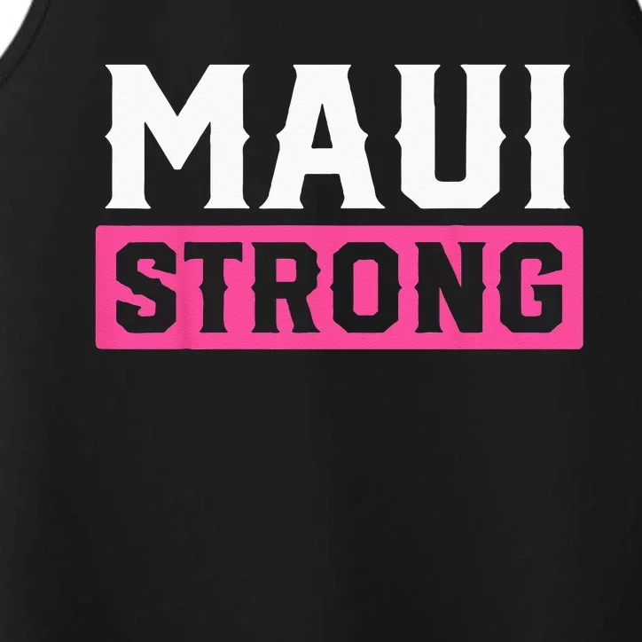 Pray For Maui Hawaii Strong Maui Lahaina Hawaiian Islands Performance Tank