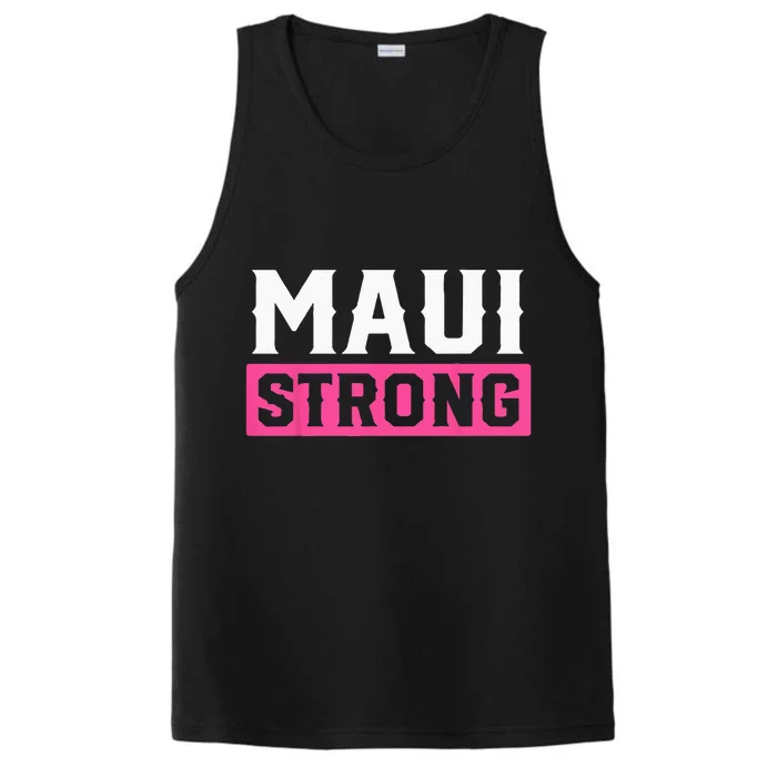 Pray For Maui Hawaii Strong Maui Lahaina Hawaiian Islands Performance Tank