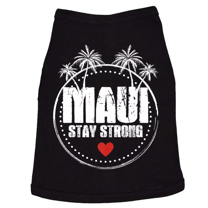 Pray For Maui Hawaii Strong Maui Doggie Tank