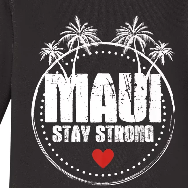 Pray For Maui Hawaii Strong Maui Baby Long Sleeve Bodysuit